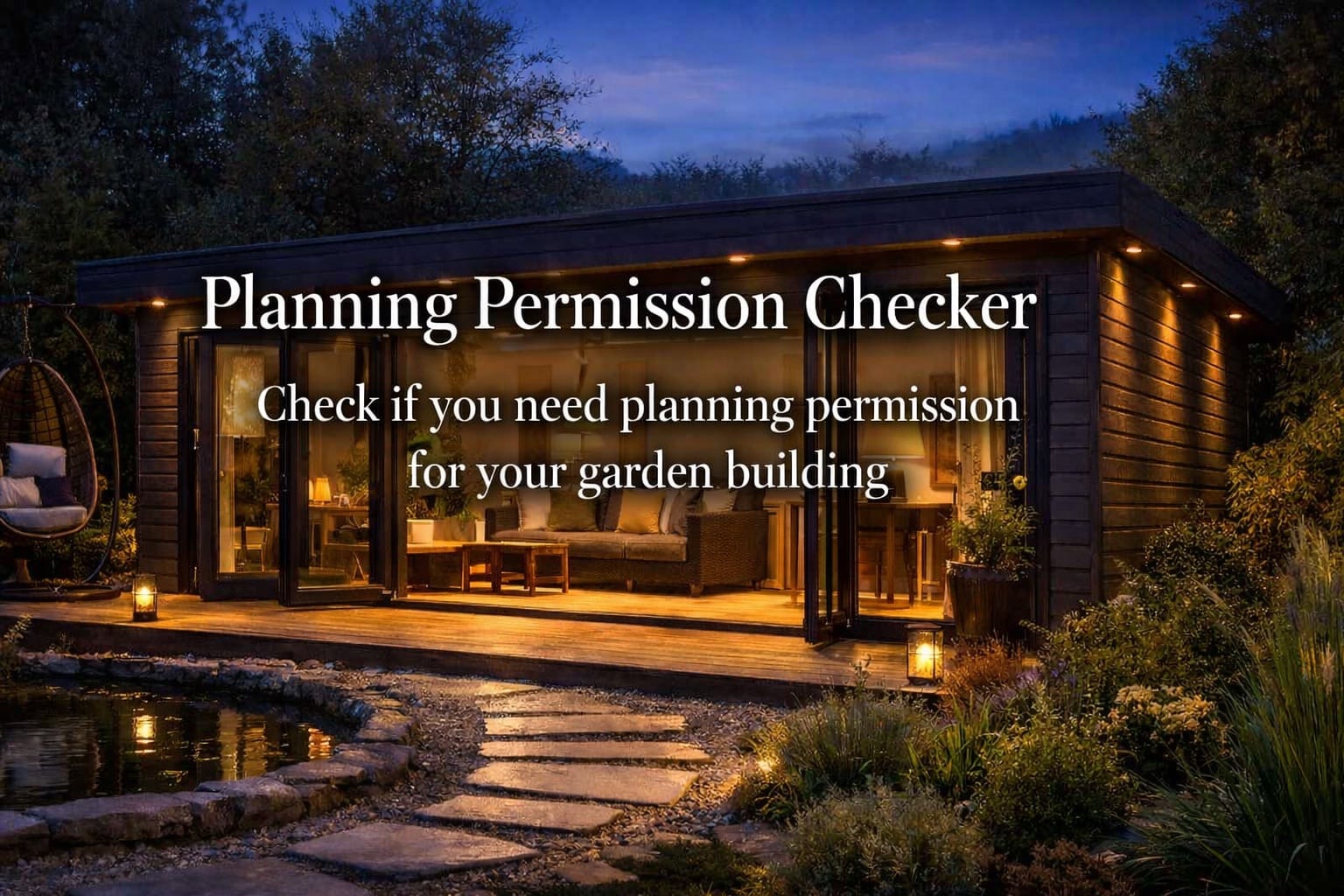 Planning Permission Checker for Garden Buildings | Free Tool